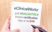 eClinicalWorks Certification Risks in its EHR EMRSystems EMRSystems