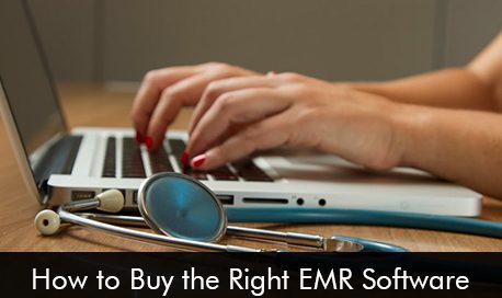 How to Buy the Right EMR Software