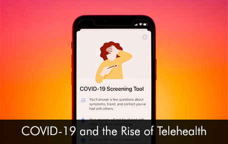 COVID19 and the Rise of Telemhealth