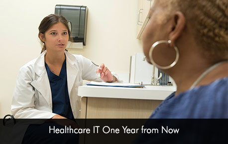 Healthcare IT One Year from Now