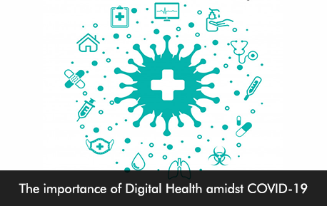 The importance of Digital Health amidst COVID-19