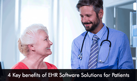 4 Key benefits of EHR Software Solutions for Patients