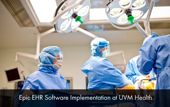 Epic-EHR-Software-Implementation-at-UVM-Health.png