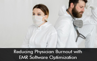 Reducing-Physician-Burnout-with-EMR-Software-Optimization