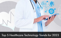 Top 5 Healthcare Technology Trends For 2023 | EMRSystems Blog