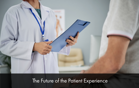 The Future of the Patient Experience