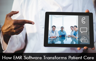 How EMR Software Transforms Patient Care