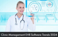 Clinic Management Ehr Software Trends 2024 