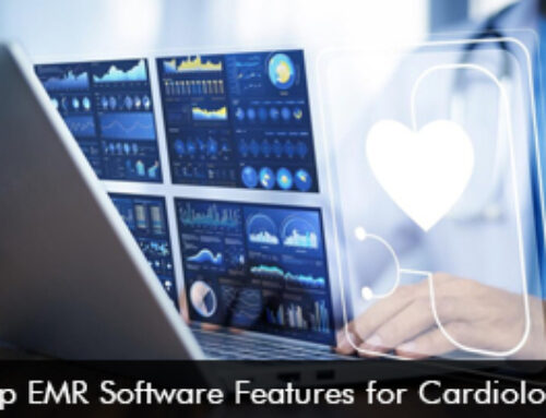 Top EMR Software Features for Cardiology