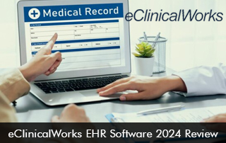 eClinicalWorks EHR Software 2024 Review