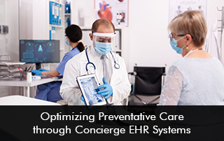 Optimizing-Preventative-Care-through-Concierge-EHR-Systems (1)