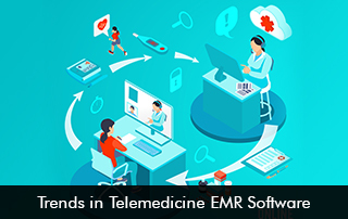 Trends-in-Telemedicine-EMR-Software