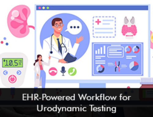 EHR-Powered Workflow for Urodynamic Testing