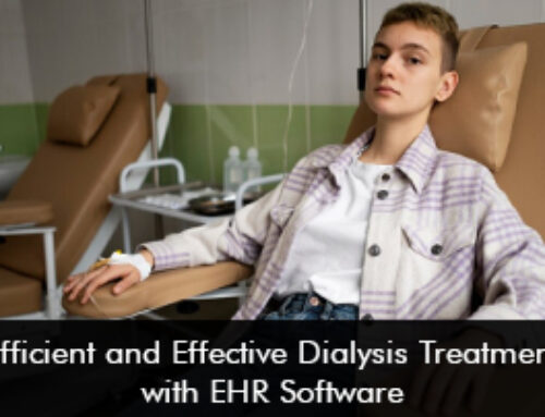 Efficient and Effective Dialysis Treatment with EHR Software