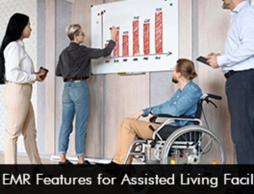 Top EMR Features for Assisted Living Facilities