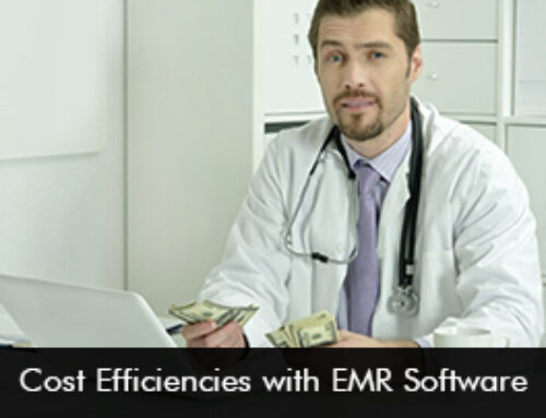 Cost Efficiencies with EMR Software