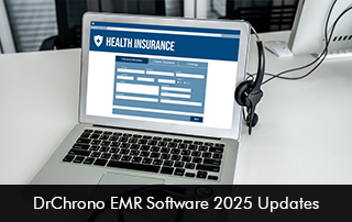 DrChrono EMR Software 2025 Updates