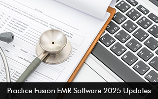 Practice Fusion EMR Software 2025 Updates