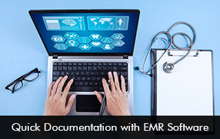 Quick Documentation with EMR Software