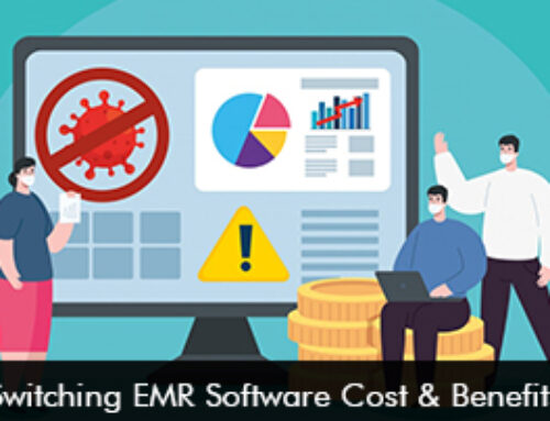 Switching EMR Software – Cost & Benefits