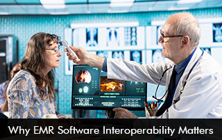Why EMR Software Interoperability Matters