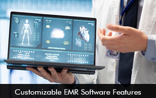 Customizable EMR Software Features