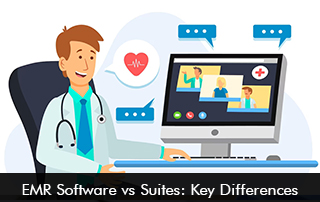 EMR Software vs Suites: Key Differences