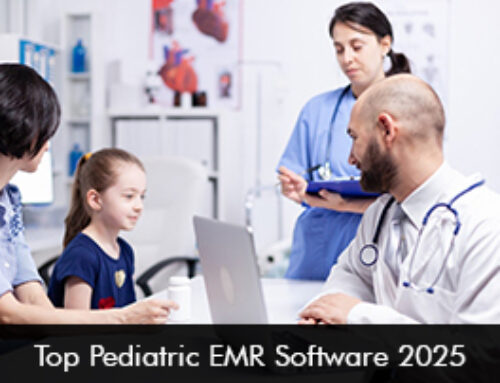 Top Pediatric EMR Software 2025