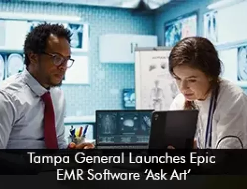Tampa General Launches Epic EMR Software Ask Art