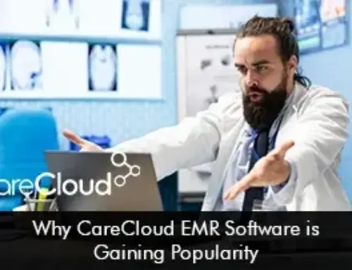 Why CareCloud EMR Software is Gaining Popularity?