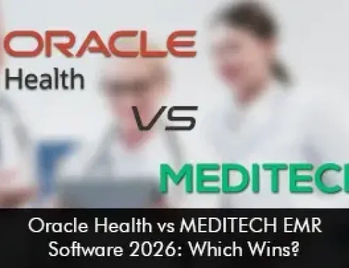 Oracle Health vs. MEDITECH EMR Software 2026: Which Wins?