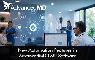 New Automation Features in AdvancedMD EMR Software