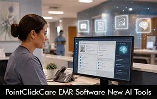 PointClickCare-EMR-Software-New-AI-Tools