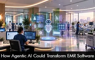 How-Agentic-AI-Could-Transform-EMR-Software